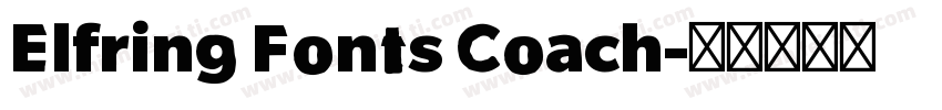 Elfring Fonts Coach字体转换